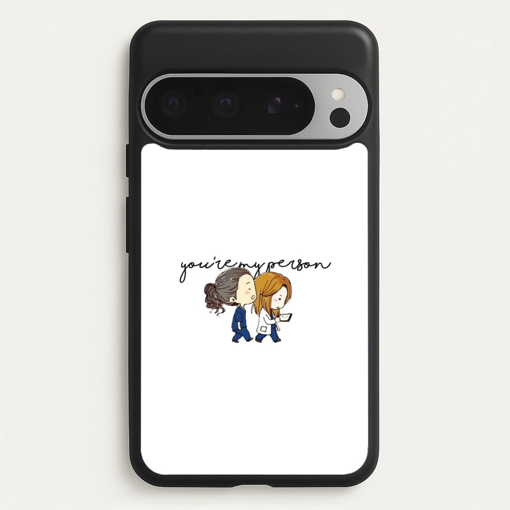 You're My Person Cartoon - Grey's  - Greys Anatomy Phone Case for Google Pixel 9 Pro XL