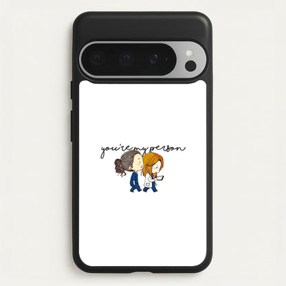 You're My Person Cartoon - Grey's  - Greys Anatomy Phone Case for Google Pixel 9 Pro XL