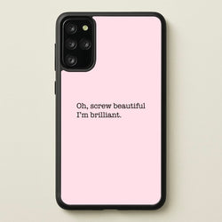 Oh, Screw Beautiful I'm Brilliant - Grey's  - Grey's Anatomy Phone Case for Galaxy S20 Plus