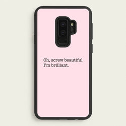 Oh, Screw Beautiful I'm Brilliant - Grey's  - Grey's Anatomy Phone Case for Galaxy S9 Plus