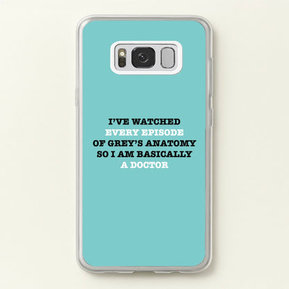 I've Watched Every Episode Of Grey's  - Grey's Anatomy Phone Case for Galaxy S8