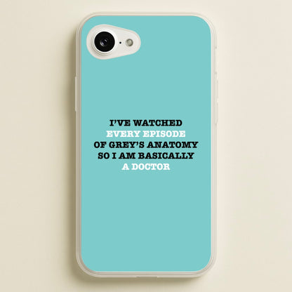 I've Watched Every Episode Of Grey's  - Grey's Anatomy Phone Case for iPhone 16e