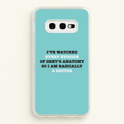 I've Watched Every Episode Of Grey's  - Grey's Anatomy Phone Case for Galaxy S10e