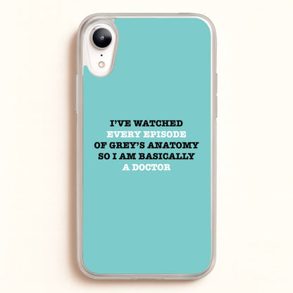 I've Watched Every Episode Of Grey's  - Grey's Anatomy Phone Case for iPhone XR
