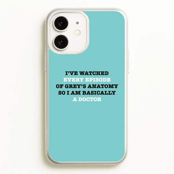 I've Watched Every Episode Of Grey's  - Grey's Anatomy Phone Case for iPhone 11