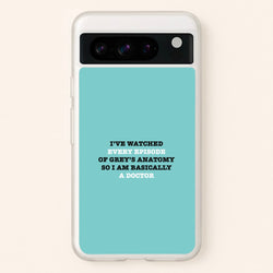 I've Watched Every Episode Of Grey's  - Grey's Anatomy Phone Case for Google Pixel 8 Pro