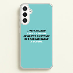 I've Watched Every Episode Of Grey's  - Grey's Anatomy Phone Case for Galaxy A36