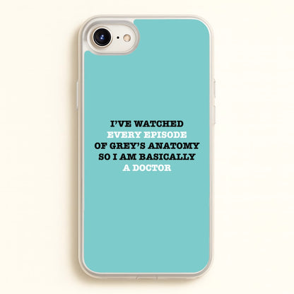 I've Watched Every Episode Of Grey's  - Grey's Anatomy Phone Case for iPhone 6 Plus / 7 Plus / 8 Plus