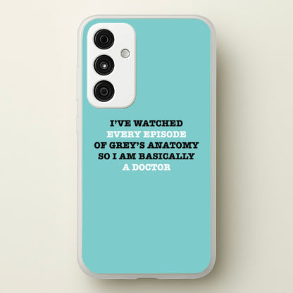 I've Watched Every Episode Of Grey's  - Grey's Anatomy Phone Case for Galaxy A55