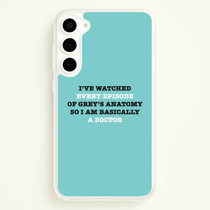 I've Watched Every Episode Of Grey's  - Grey's Anatomy Phone Case for Galaxy S23 Plus