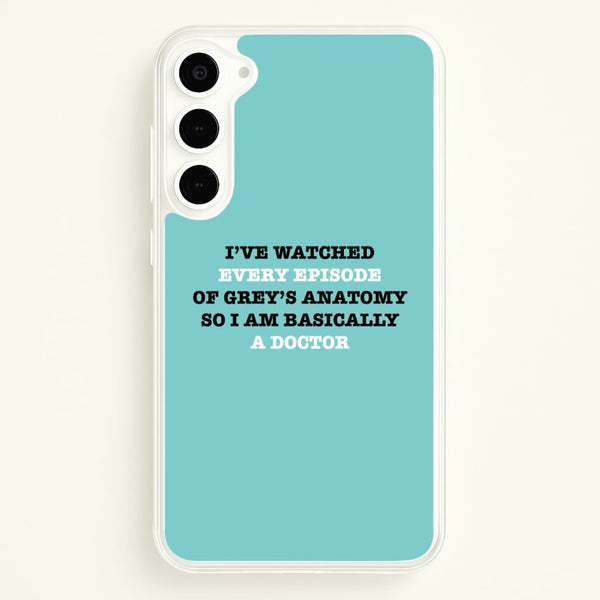 I've Watched Every Episode Of Grey's  - Grey's Anatomy Phone Case for Galaxy S23 Plus
