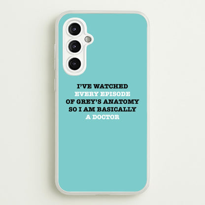 I've Watched Every Episode Of Grey's  - Grey's Anatomy Phone Case for Galaxy A14