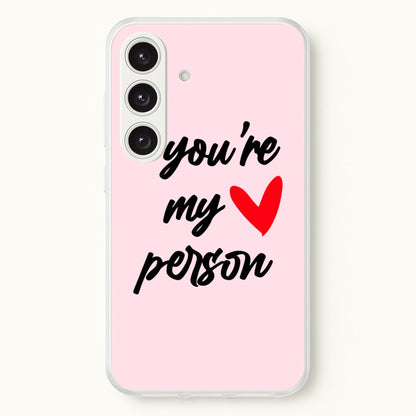 You're My Person Love - Grey's  -  Phone Case for Galaxy S25 Plus