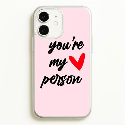 You're My Person Love - Grey's  -  Phone Case for iPhone 11