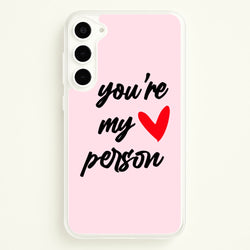 You're My Person Love - Grey's  -  Phone Case for Galaxy S23