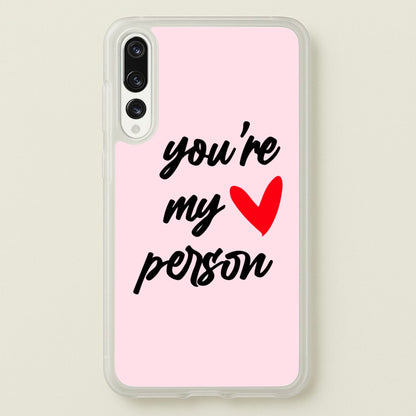 You're My Person Love - Grey's  -  Phone Case for Huawei P20 Pro