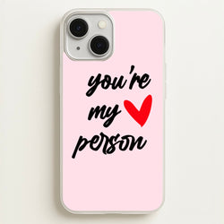 You're My Person Love - Grey's  -  Phone Case for iPhone 13 Mini
