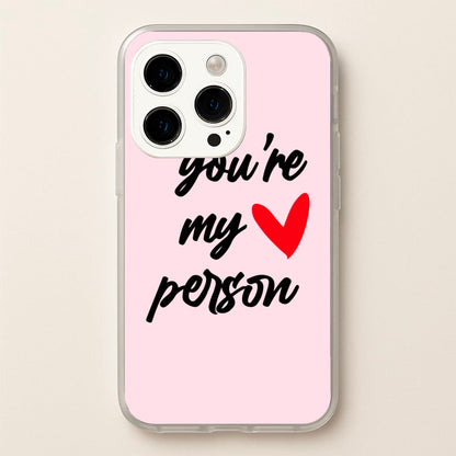 You're My Person Love - Grey's  -  Phone Case for iPhone 14 Pro