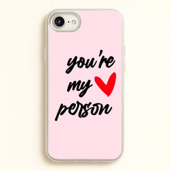You're My Person Love - Grey's  -  Phone Case for iPhone 6 Plus / 7 Plus / 8 Plus