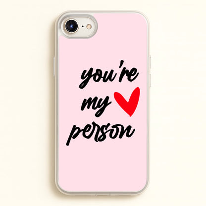 You're My Person Love - Grey's  -  Phone Case for iPhone 6 Plus / 7 Plus / 8 Plus