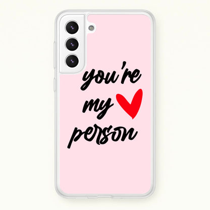 You're My Person Love - Grey's  -  Phone Case for Galaxy S22