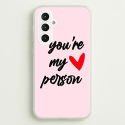 You're My Person Love - Grey's  -  Phone Case for Galaxy S23FE