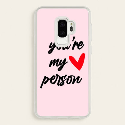 You're My Person Love - Grey's  -  Phone Case for Galaxy S9 Plus