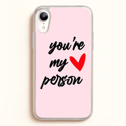 You're My Person Love - Grey's  -  Phone Case for iPhone XR
