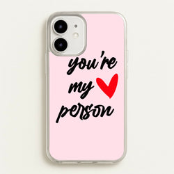 You're My Person Love - Grey's  -  Phone Case for iPhone 12 Mini