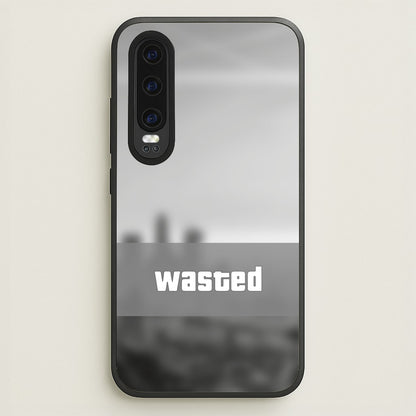 Wasted - Video Game  - GTA Phone Case for Huawei P30