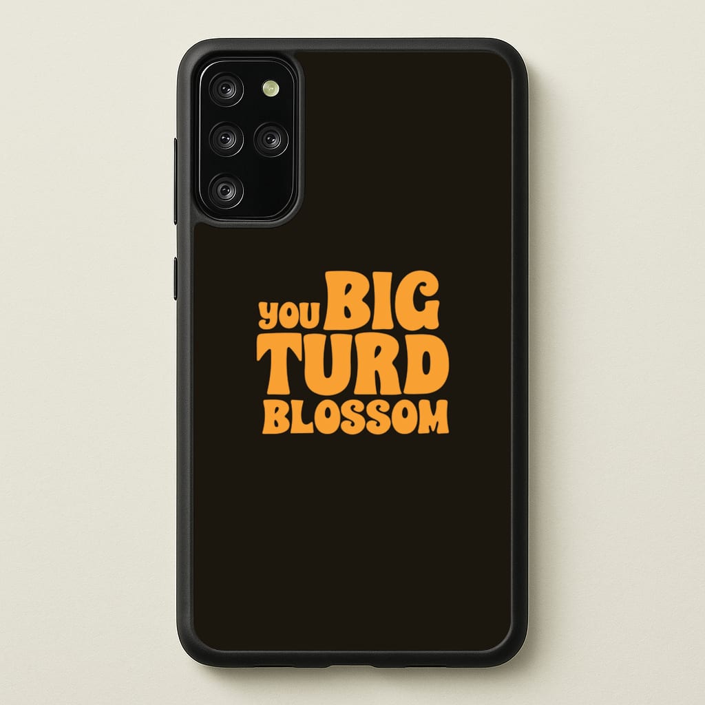 You Big Turd Blossom - GOTG  - Marvel Phone Case for Galaxy S20 Plus