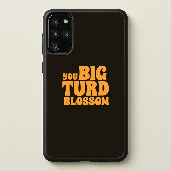 You Big Turd Blossom - GOTG  - Marvel Phone Case for Galaxy S20 Plus