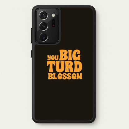 You Big Turd Blossom - GOTG  - Marvel Phone Case for Galaxy Note 20 Ultra