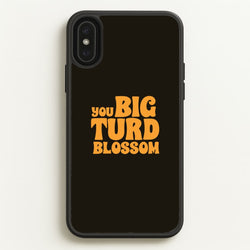 You Big Turd Blossom - GOTG  - Marvel Phone Case for iPhone XS Max