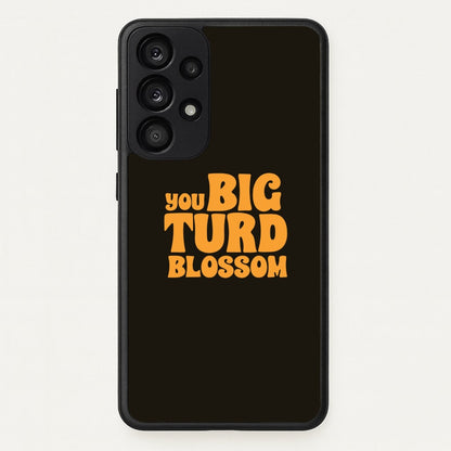You Big Turd Blossom - GOTG  - Marvel Phone Case for Galaxy A33