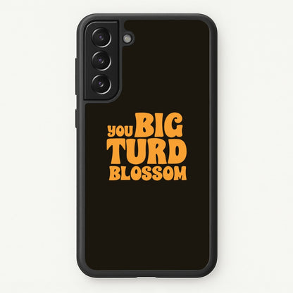 You Big Turd Blossom - GOTG  - Marvel Phone Case for Galaxy S22