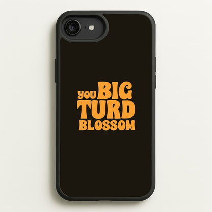 You Big Turd Blossom - GOTG  - Marvel Phone Case for iPhone 6 Plus / 7 Plus / 8 Plus