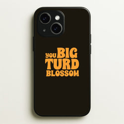 You Big Turd Blossom - GOTG  - Marvel Phone Case for iPhone 14