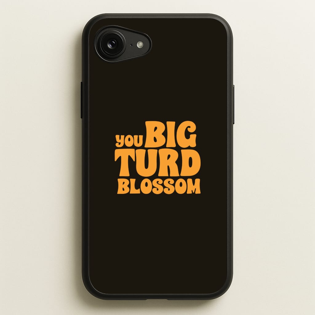 You Big Turd Blossom - GOTG  - Marvel Phone Case for iPhone 16e