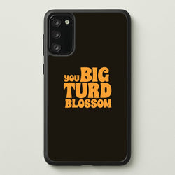 You Big Turd Blossom - GOTG  - Marvel Phone Case for Galaxy S20