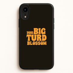 You Big Turd Blossom - GOTG  - Marvel Phone Case for iPhone XR
