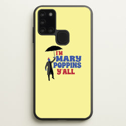 I'm Mary Poppins Y'all - GOTG  - Marvel Phone Case for Galaxy A21s