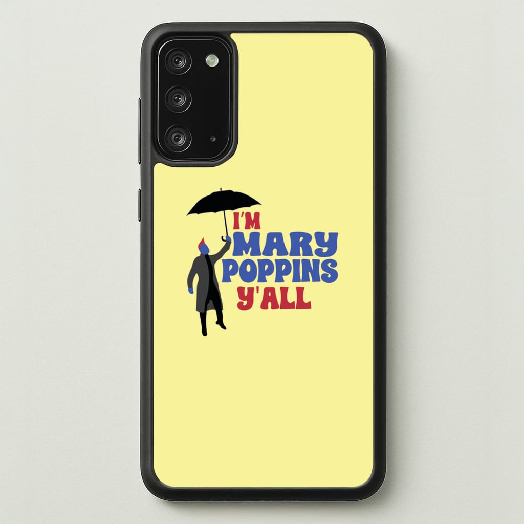 I'm Mary Poppins Y'all - GOTG  - Marvel Phone Case for Galaxy Note 20