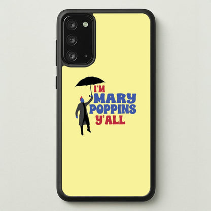 I'm Mary Poppins Y'all - GOTG  - Marvel Phone Case for Galaxy Note 20