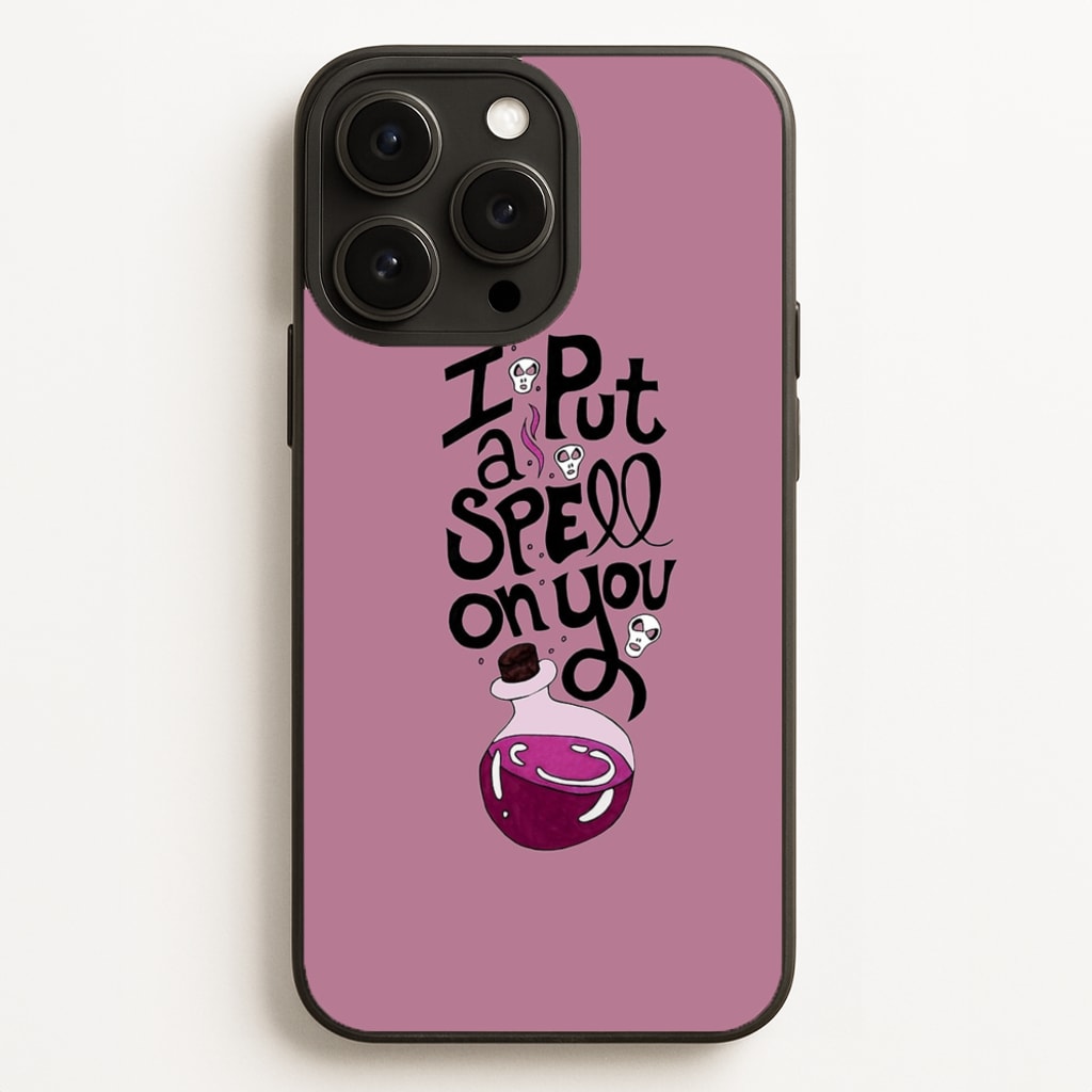I Put A Spell On You - Hocus Halloween  -  Phone Case for iPhone 16 Pro Max