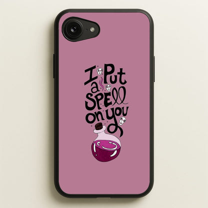 I Put A Spell On You - Hocus Halloween  -  Phone Case for iPhone 16e