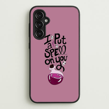 I Put A Spell On You - Hocus Halloween  -  Phone Case for Galaxy A14