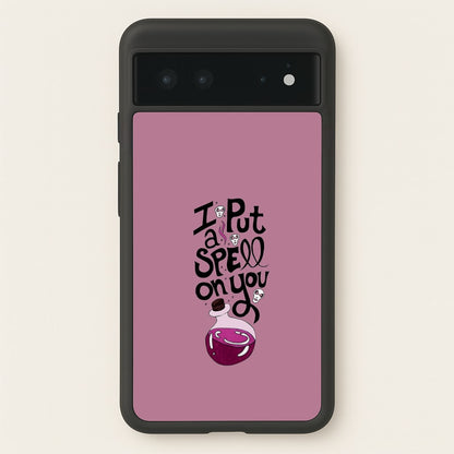 I Put A Spell On You - Hocus Halloween  -  Phone Case for Google Pixel 6