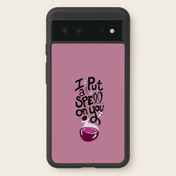 I Put A Spell On You - Hocus Halloween  -  Phone Case for Google Pixel 6