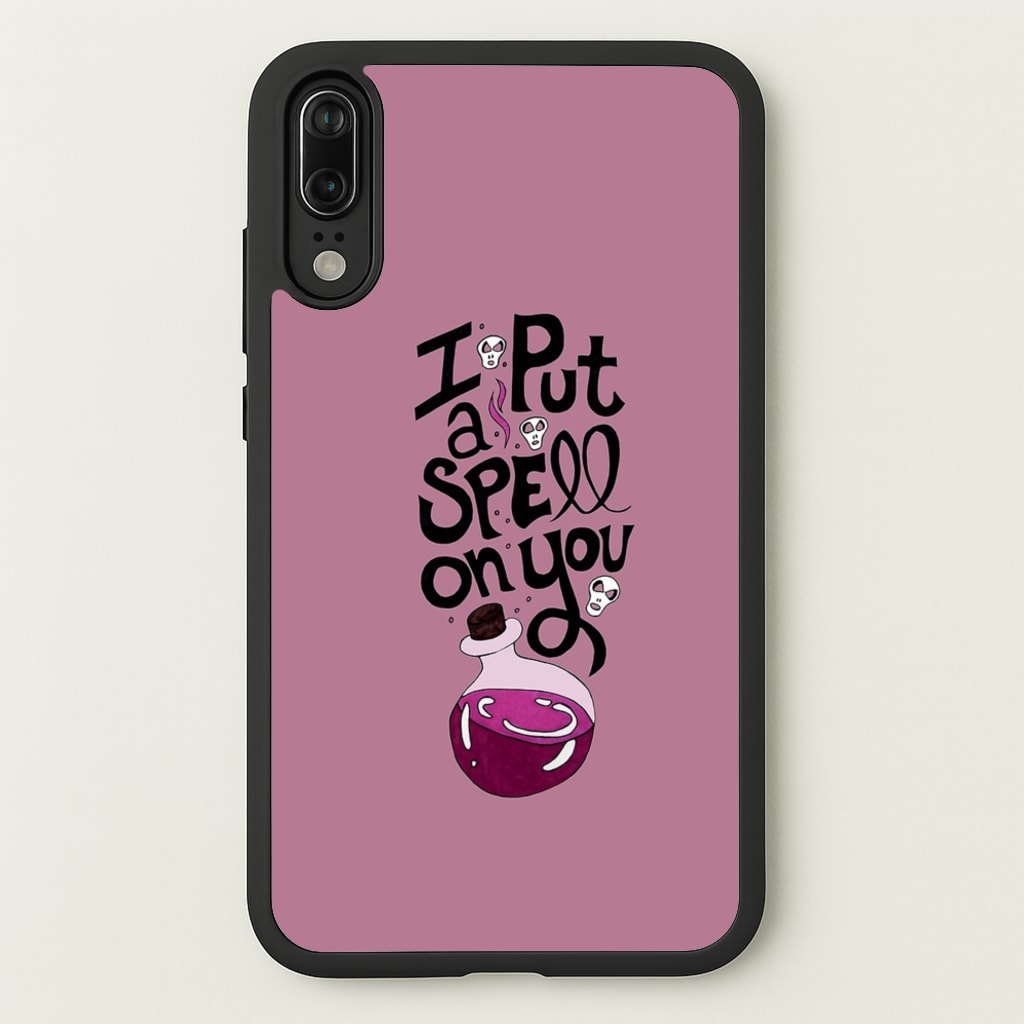 I Put A Spell On You - Hocus Halloween  -  Phone Case for Huawei P20